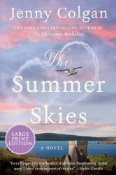 The Summer Skies : A Novel