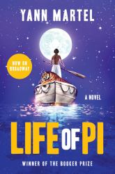 Life of Pi [Theater Tie-In] : A Novel