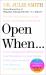 Open When : A Companion for Life's Twists and Turns