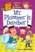 My Weirdtastic School #8: Mr. Plummer Is Dumber!