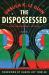 The Dispossessed [50th Anniversary Edition] : A Novel