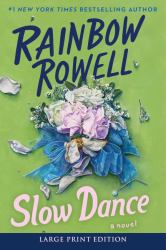 Slow Dance : A Novel