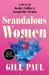 Scandalous Women : A Novel of Jackie Collins and Jacqueline Susann