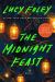 The Midnight Feast : A Novel