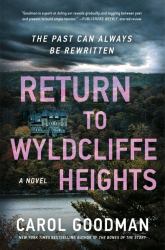 Return to Wyldcliffe Heights : A Novel