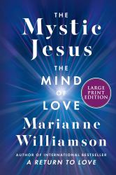 The Mystic Jesus : The Mind of Love