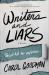 Writers and Liars : A Novel