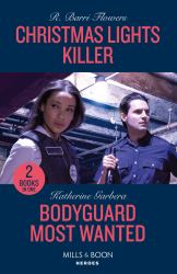 Christmas Lights Killer / Bodyguard Most Wanted : Christmas Lights Killer (the Lynleys of Law Enforcement) / Bodyguard Most Wanted (Price Security)