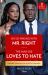 Oh So Wrong with Mr. Right / the Man She Loves to Hate : Oh So Wrong with Mr. Right (Texas Cattleman's Club: the Wedding) / the Man She Loves to Hate (Texas Cattleman's Club: the Wedding)