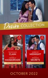 The Desire Collection October 2022 : The Outlaw's Claim (Westmoreland Legacy: the Outlaws) / Cinderella Masquerade / Married by Midnight / Snowed in Secrets