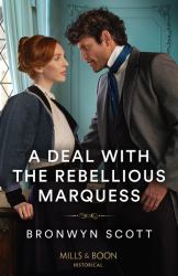 A Deal with the Rebellious Marquess