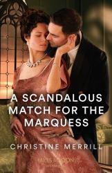 A Scandalous Match for the Marquess