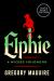 Elphie : A Novel