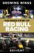 Growing Wings : The Inside Story of Red Bull Racing