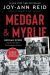 Medgar and Myrlie : Medgar Evers and the Love Story That Awakened America