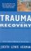 Trauma and Recovery : From Domestic Abuse to Political Terror