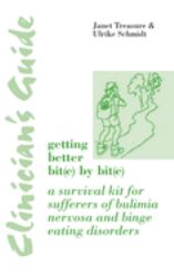 Clinician's Guide: Getting Better Bit(e) by Bit(e) : A Survival Kit for Sufferers of Bulimia Nervosa and Binge Eating Disorders