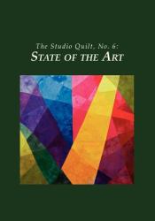 The Studio Quilt - State of the Art