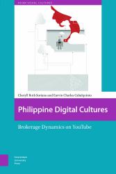 Philippine Digital Cultures : Brokerage Dynamics on YouTube