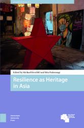 Resilience As Heritage in Asia