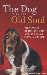 The Dog with the Old Soul