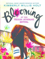 Blooming at the Texas Sunrise Motel