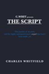 CWhit Presents the Script