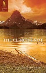 The Clinch Knot : A Fly Fishing Mystery