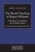 The Moral Theology of Roger Williams