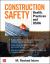 Construction Safety: Health, Practices and OSHA