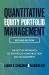 Quantitative Equity Portfolio Management, Second Edition: an Active Approach to Portfolio Construction and Management