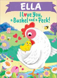 Ella I Love You, a Bushel and a Peck!