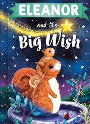 Eleanor and the Big Wish