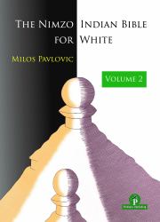 The Nimzo-Indian Bible for White : A Complete Opening Repertoire