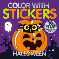 Color with Stickers: Halloween : Create 10 Pictures with Stickers!