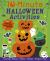 10-Minute Halloween Activities : With Stencils, Press-Outs, and Stickers!