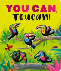 You Can, Toucan! : A Rhyming Countdown Book