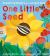 One Little Seed : Exploring Nature for Curious Kids