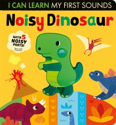 Noisy Dinosaur : With 5 Noisy Parts!