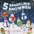 Five Sparkling Snowmen : A Rhyming Count down Christmas Board Book