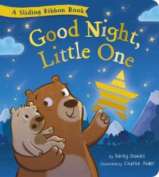 Good Night, Little One : A Sliding Ribbon Book