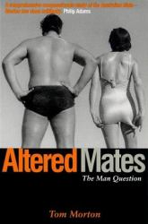 Altered Mates : The Man Question