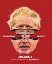 Covering Brexit - the Collected New European Covers