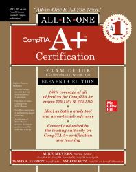 CompTIA a+ Certification All-In-One Exam Guide, Eleventh Edition (Exams 220-1101 & 220-1102)