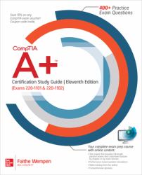 CompTIA a+ Certification Study Guide, Eleventh Edition (Exams 220-1101 & 220-1102)