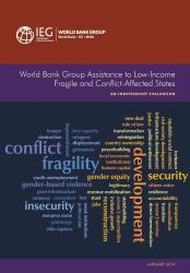 World Bank Group Assistance to Low-Income Fragile and Conflict-Affected States : An Independent Evaulation