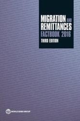 Migration and Remittances Factbook 2016 : Third Edition