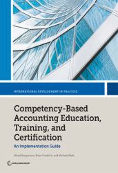 Competency-Based Accounting Education, Training, and Certification : An Implementation Guide