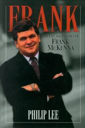 Frank : The Life and Politics of Frank Mckenna