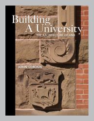 Building a University : The Architecture of UNB